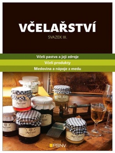 Včelařství - svazek III. - kolektiv