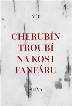 Cherubín troubí na kost fanfáru - 