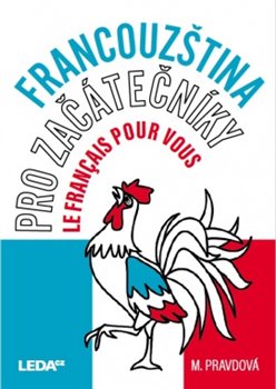 Francouzština pro začátečníky - Le français pour vous - 