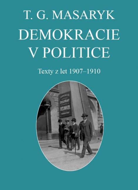 Demokracie v politice - Vojtěch Kessler, Marie L. Neudorflová