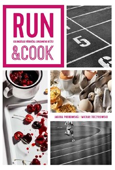 Run & Cook - Kulinářská příručka správného běžce
