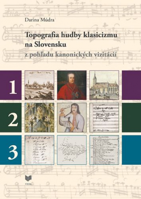 Topografia hudby klasicizmu na Slovensku - z pohľadu kanonických vizitácií