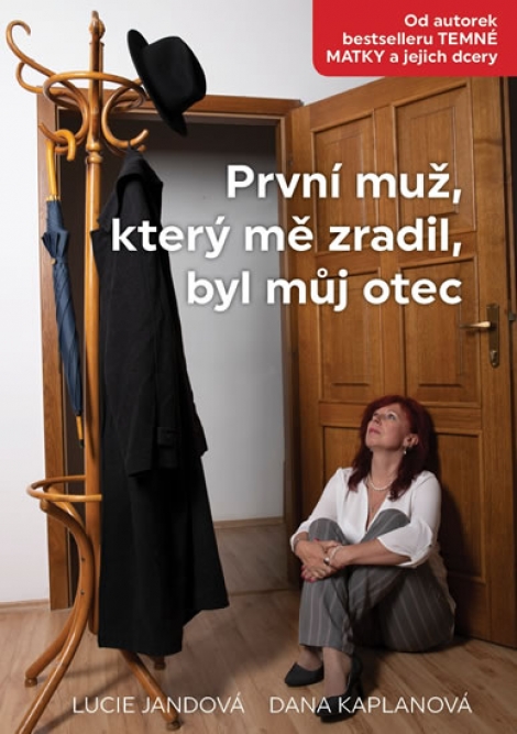 První muž, který mě zradil, byl můj otec - 