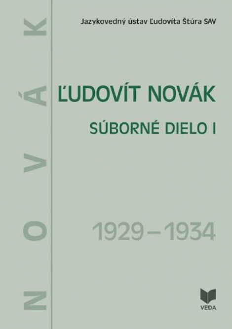 Ľudovít Novák - Súborné dielo I. (1929 - 1934)