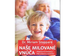 Naše milované vnúča - 