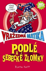 Podlé a sebecké zlomky - 