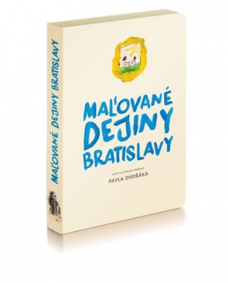 Maľované dejiny Bratislavy - 