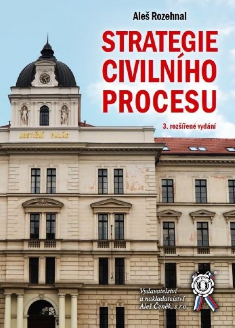 Strategie civilního procesu (3. rozšířené vydání) - 