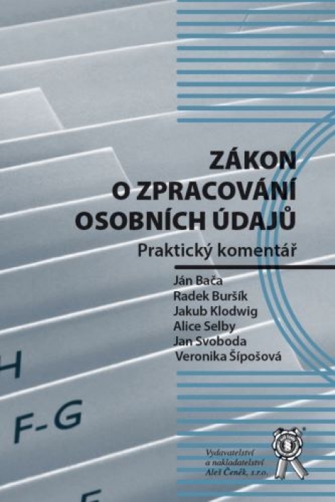 Zákon o zpracování osobních údajů - Praktický komentář
