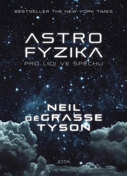 Astrofyzika pro lidi ve spěchu - 