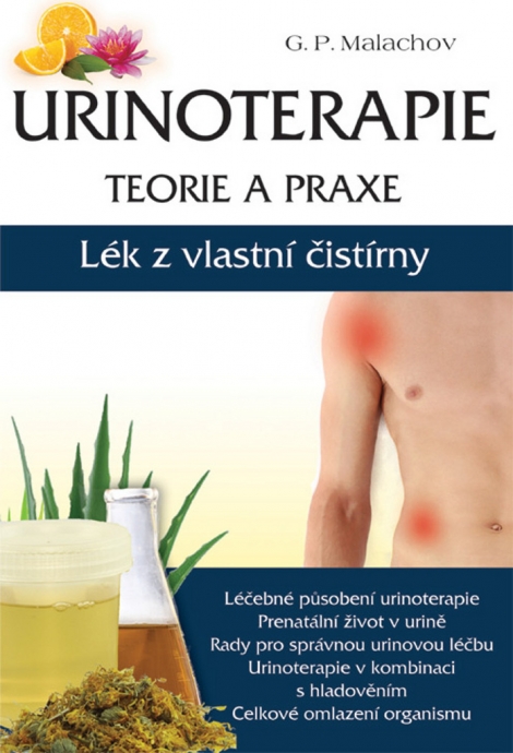 Urinoterapie - teorie a praxe - Lék z vlastní čistírny