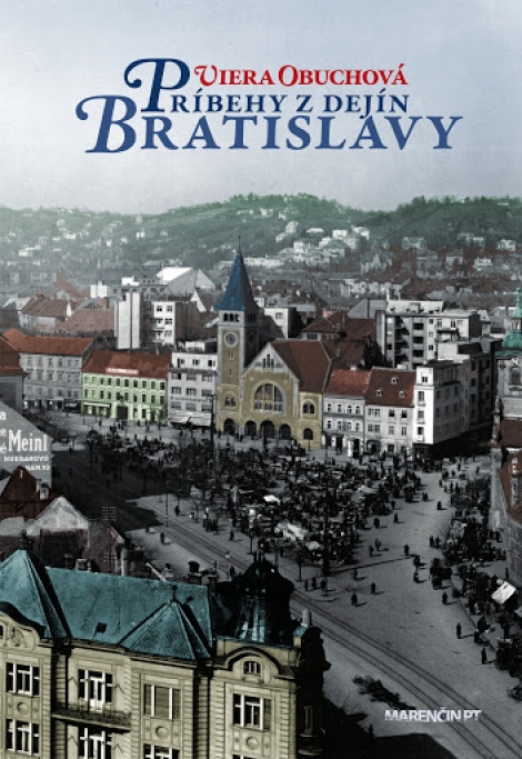 Príbehy z dejín Bratislavy - 2. vydanie