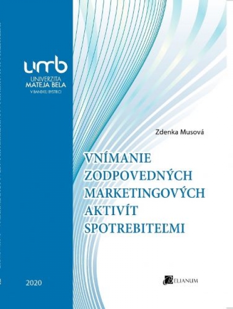 Vnímanie zodpovedných marketingových aktivít spotrebiteľmi - 