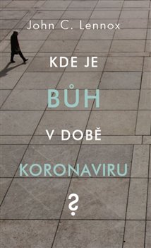 Kde je bůh v době koronaviru? - 