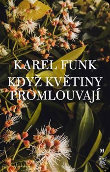 Když květiny promlouvají - 