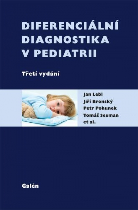 Diferenciální diagnostika v pediatrii (třetí vydání) - 