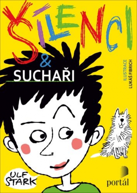 Šílenci a suchaři - 