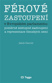 Férové zastoupení v Evropském parlamentu - poměrné sestupné zastoupení a reprezentace členských zemí