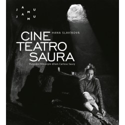 Cine Teatro Saura - Putování filmovým dílem