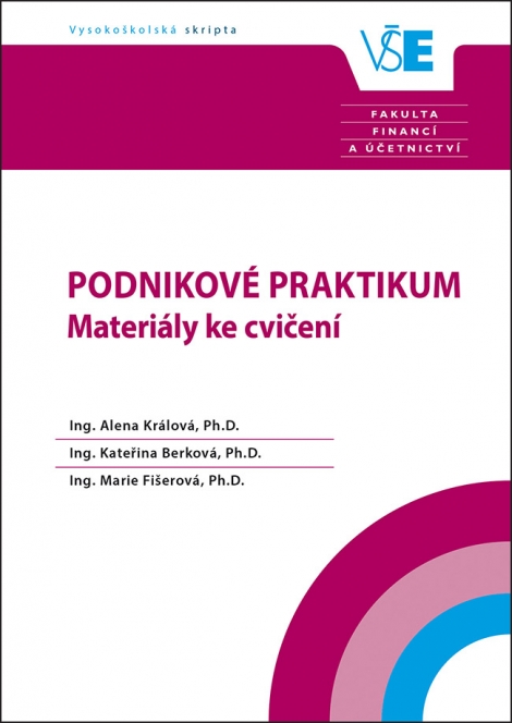 Podnikové praktikum  Materiály ke cvičení - 