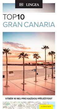 Gran Canaria TOP 10 - Výběr 10 nej pro každou příležitost