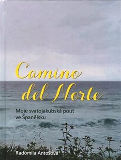 Camino del Norte - Moje svatojakubská pouť ve Španělsku
