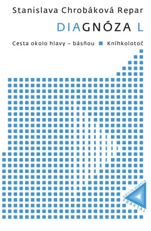 Diagnóza L: Cesta okolo hlavy - básňou & Kníhkolotoč - 