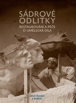 Sádrové odlitky - Restaurování a péče o umělecká díla