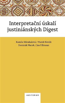 Interpretační úskalí justiniánských digest - 