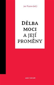 Dělba moci a její proměny - 