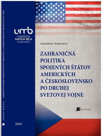 Zahraničná politika Spojených štátov amerických a Československo po druhej svetovej vojne - 