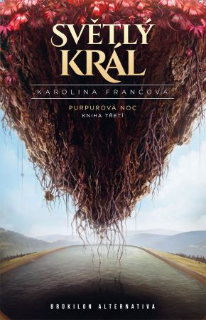 Světlý král - Purpurová noc kniha třetí - Purpurová noc 3