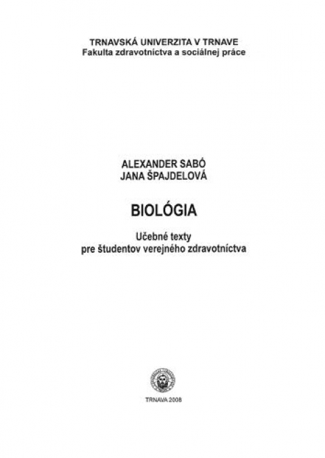 Biológia - Základné učebne texty pre študentov verejného zdravotníctva