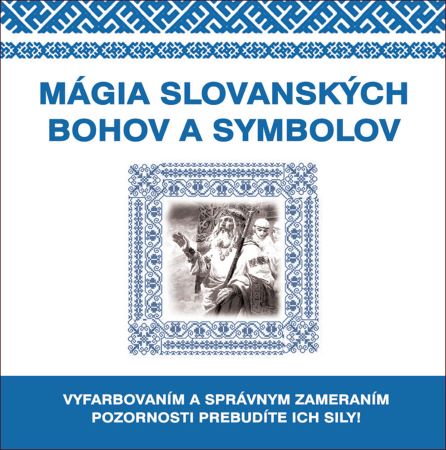 Mágia slovanských bohov a symbolov - 