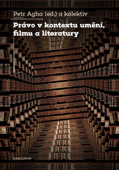 Právo v kontextu umění, filmu a literatury - 