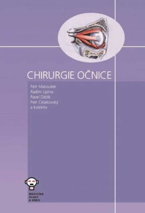 Chirurgie očnice - Petr Matoušek, Radim Lipina, Pavel Diblík