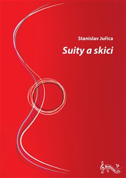 Suity a skici - Stanislav Juřica