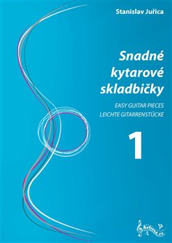 Snadné kytarové skladbičky 1 - 