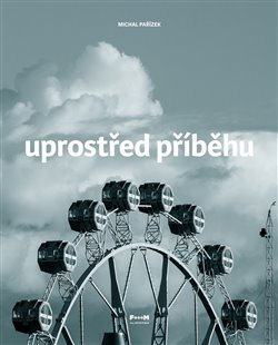 Uprostřed příběhu - 