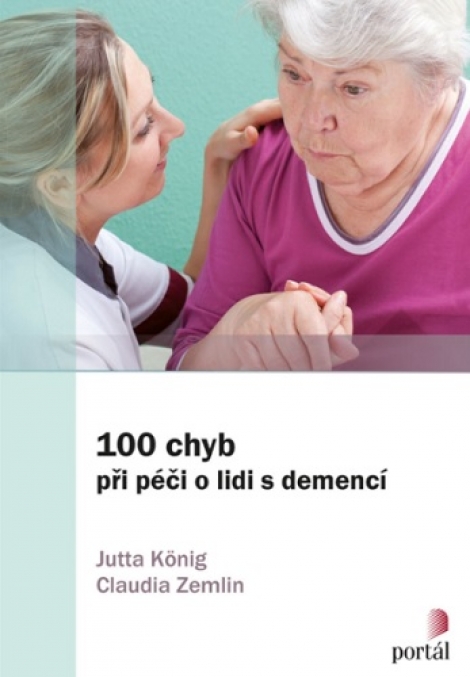 100 chyb při péči o lidi s demencí - 