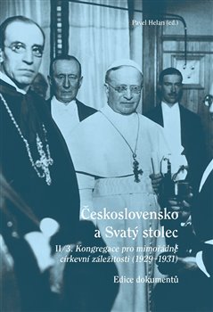 Československo a Svatý stolec II/3. - Kongregace pro mimořádné církevní záležitosti. 1929-1931