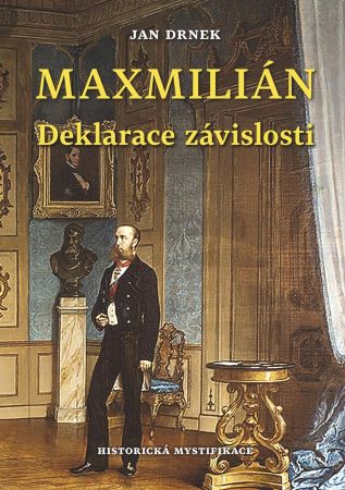 Deklarace závislosti - Maxmilián 3. - Maxmilián 3.