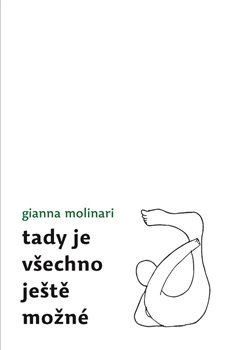 Tady je všechno ještě možné - 