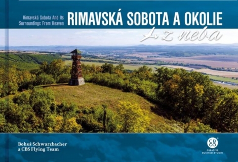Rimavská Sobota a okolie z neba - Rimavská Sobota and Its Surroundings From Heaven