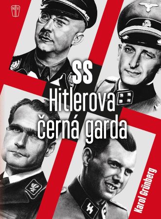 Hitlerova černá garda - 