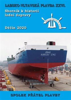 Labsko-vltavská plavba XXVI. - Sborník k historii lodní dopravy 2020