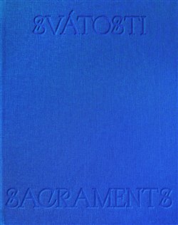 Svátosti / Sacraments