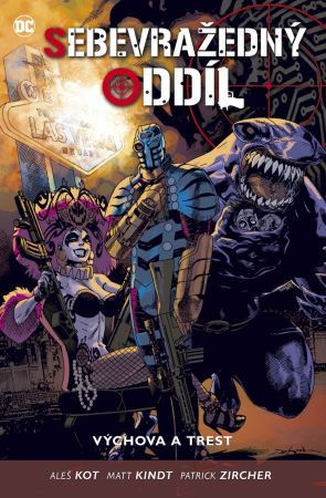 Sebevražedný oddíl 4: Výchova a trest - 