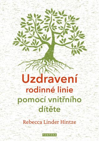 Uzdravení rodinné linie pomocí vnitřního dítěte - 