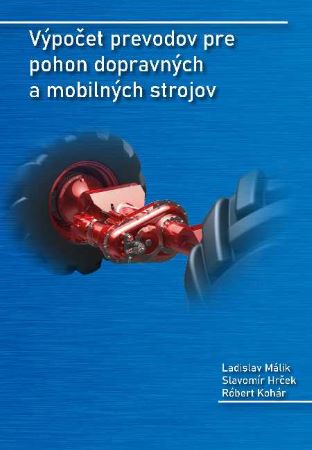 Výpočet prevodov pre pohon dopravných a mobilných strojov - 